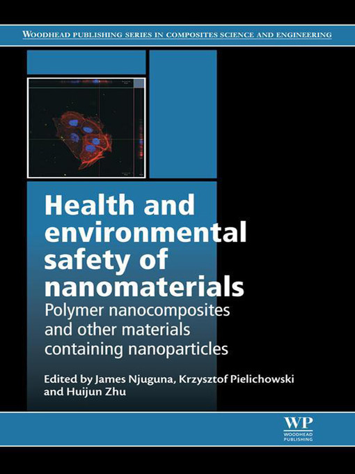 Title details for Health and Environmental Safety of Nanomaterials by James Njuguna - Available